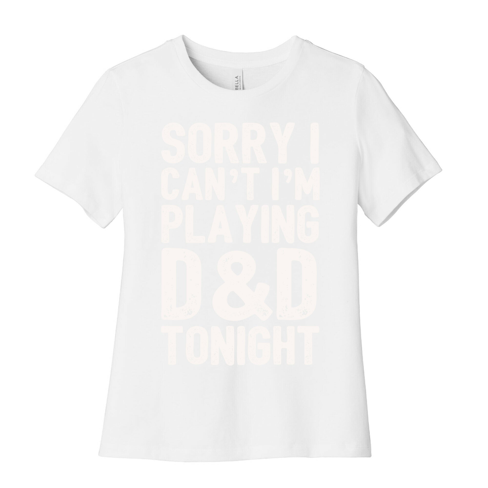 Sorry I Can't I'm Playing D&D Tonight Women's Cotton Tee